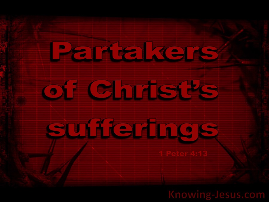 1 Peter 4:13 Rejoice To Partake In Christ's Suffering (red)